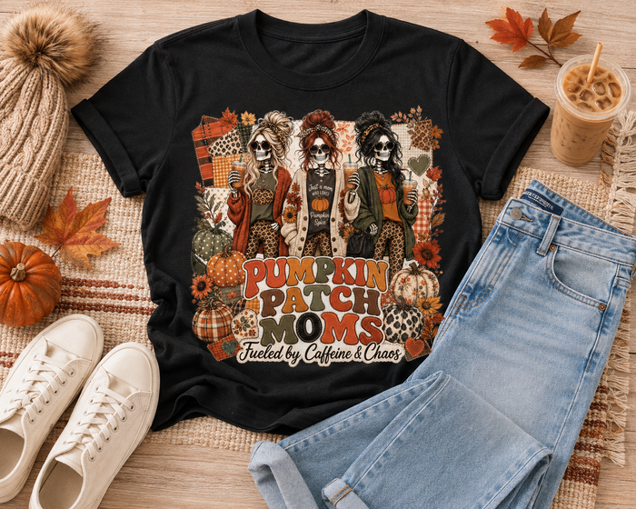 Pumpkin Patch Moms apparel with three skeleton moms, pumpkins and the phrase Fueled by Caffeine and Chaos, available in sizes S–3XL.