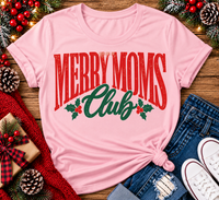 Merry Moms Club Graphic Apparel