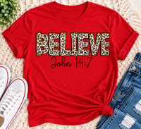 Believe John 14:7  leopard print Christian graphic shirt available in short sleeve crewneck, V-neck, long sleeve and hoodie styles.