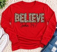 Believe John 14:7  leopard print Christian graphic shirt available in short sleeve crewneck, V-neck, long sleeve and hoodie styles.