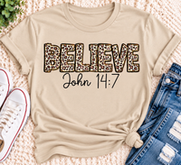 Believe John 14:7  leopard print Christian graphic shirt available in short sleeve crewneck, V-neck, long sleeve and hoodie styles.
